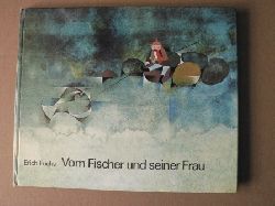 Erich Fuchs (Illustr.)/Brder Grimm  Vom Fischer und seiner Frau. Ein Mrchen der Brder Grimm 
