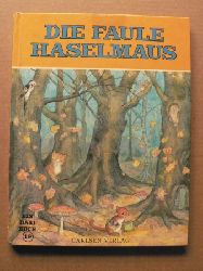 Molly Brett  Die faule Haselmaus. Ein DAXI-Buch Nr. 19 