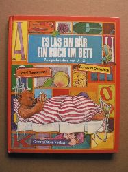Josef Guggenmos/Bernhard Oberdieck (Illustr.)  Es las ein Br ein Buch im Bett. Zungenbrecher von A-Z 