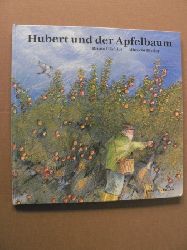 Hchler, Bruno/Rissler, Albrecht  Hubert und der Apfelbaum (groformatig) 