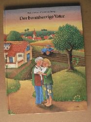Krenzer, Rolf/Droop, Constanza (Illustr.)  Der barmherzige Vater - Ein Kinderbibelbuch zum Vorlesen, Anschauen und Selberlesen 
