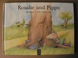 Dessers, Rik/Schuurmans, Hilde (Illustr.)  Rosalie und Pippo 