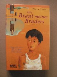 Semel, Nava/Pressler, Mirjam (bersetz.)  Die Braut meines Bruders 