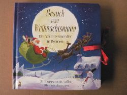 Clement C. Moore/Alison Edgson (Illustr.)  Besuch vom Weihnachtsmann - Ein Adventskalender in Reimen. 24 Klappen mit tollen berraschungen 