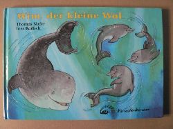 Nufer, Thomas/Rarisch, Ines  Wim, der kleine Wal 