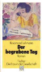 Rosamond Lehmann  Der begrabene Tag. Roman 