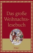 Hrsg. von Wolandt, Holger  Das groe Weihnachtslesebuch. Erzhlungen. 