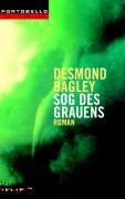 Bagley, Desmond  Sog des Grauens. (Tb) 