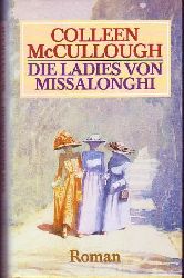 Colleem McCullough  Die Ladies von Missalonghi. 