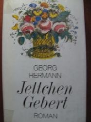 Georg Hermann  Jettchen Gebert. Roman 