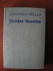 Gottfried Keller  Zricher Novellen. Vollstndige Ausgabe 