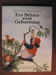 Grtler, Claudia / Kunstreich, Pieter  Ein Schatz zum Geburtstag. 