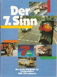 Hrsg. im Auftrag des WDR v. Ebeler, H. Diether.  Der siebte Sinn. Der groe Ratgeber zur erfolgreichen ARD- Fernsehserie. 