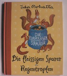 Ida Bohatta-Morpurgo  Die fleissigen Sparer/Regentropfen 