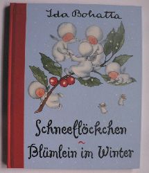 Ida Bohatta-Morpurgo  Schneeflckchen/Blmlein im Winter 