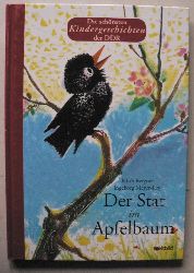 Edith Bergner/Ingeborg Meyer-Rey  Die schnsten Kindergeschichten der DDR: Der Star im Apfelbaum 