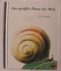 Lionni, Leo  Das grte Haus der Welt - Vierfarbiges Bilderbuch 