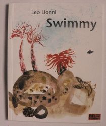 Lionni, Leo  Swimmy - Vierfarbiges Bilderbuch 