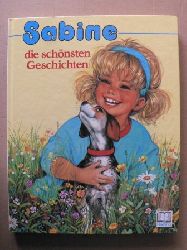Bettina Weber (Text)/Pierre Couronne (Illustr.)  Sabine - die schnsten Geschichten (Sammelband 1) 