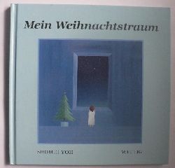 Yoh, Shomei/Bloch, Peter  Mein Weihnachtstraum 