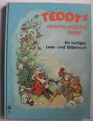Richard Eder (Illustr.)/K.Heinz Straub  Teddys abenteuerliche Reise. Ein lustiges Lese- und Bilderbuch 