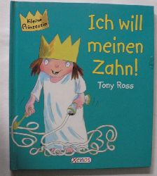 Tony Ross/Christiane Bergfeld (bersetz.)  Kleine Prinzessin - Ich will meinen Zahn! 