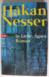 Nesser, Hkan  In Liebe, Agnes 