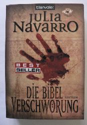 Navarro, Julia  Die Bibel-Verschwrung 