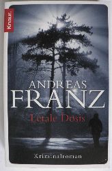 Franz, Andreas  Letale Dosis 