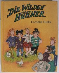 Funke, Cornelia  Die Wilden Hhner 