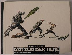 Hans Scheibner/Heinz Edelmann  Der Zug der Tiere. 