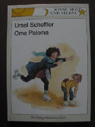 Ursel Scheffler/Jutta Timm (Illustr.)  Sonne-Mond-und-Sterne. Oma Paloma 
