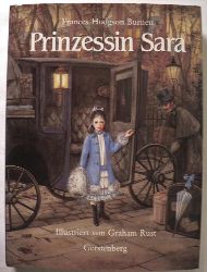 Burnett, Frances Hodgson/Rust, Graham (Illustr.)  Prinzessin Sara 