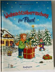 Larsen, Monika/Mersmeyer, Ulla  Weihnachtsberraschung fr Paul 