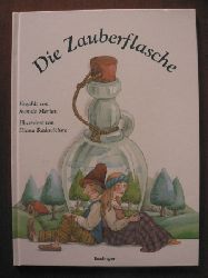 Svende Merian/Diana Radaviciute (Illustr.)  Die Zauberflasche 