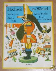Adolf Holst/Else Wenz-Vitor (Illustr.)  Hochzeit im Winkel 