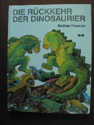 Michael Foreman/Teuter, Abraham  Die Rckkehr der Dinosaurier 