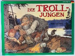 Rolf Lidberg/Jan Lf/Bibbi Boresen  Die TROLL-Jungen 