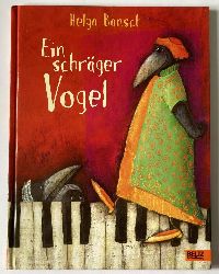 Bansch, Helga  Ein schrger Vogel 