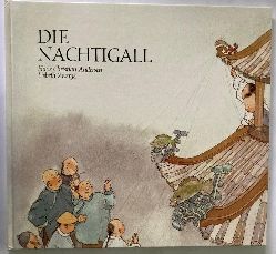 Zwerger, Lisbeth/Andersen, Hans Christian  Die Nachtigall 