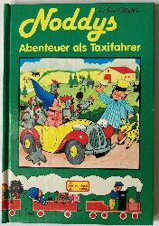 Enid Blyton/Valerie Horrow/von Beek/Darrell Waters  Noddys Abenteuer als Taxifahrer 