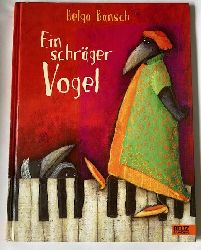 Bansch, Helga  Ein schrger Vogel 