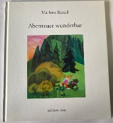 Reidel, Marlene  Abenteuer wunderbar 