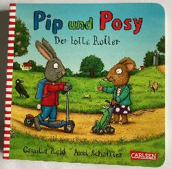   Pip und Posy: Der tolle Roller 