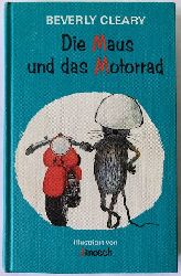 Beverly Cleary/Janosch  Die Maus und das Motorrad 