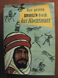 Karl Bahnmller  Das grosse Ensslin-Buch der Abenteuer 