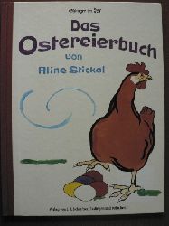 Aline Stickel  Das Ostereierbuch 