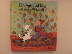Jung-Hee Spetter/Hans ten Doornkaat  (bersetz.)  Ein Herbsttag mit LISA und LUMPI 