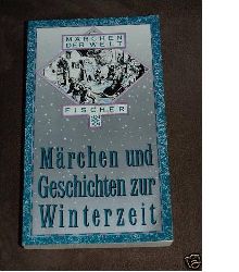 Ackermann, Erich (Hrsg.)  Mrchen und Geschichten zur Winterzeit. 