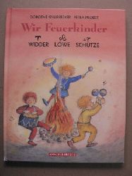 Doroth Walbrecker / Petra Probst  Wir Feuerkinder (Widder, Lwe, Schtze) 